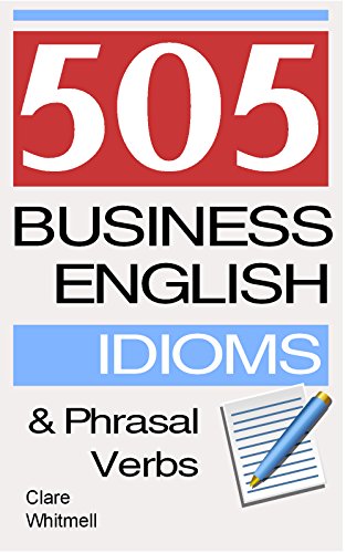 505 Business English Idioms