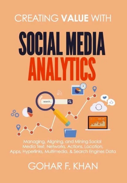 Creating Value With Social Media Analytics