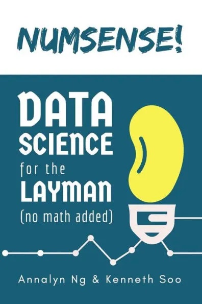Numsense! Data Science for the Layman