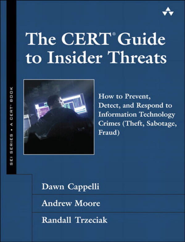 The CERT Guide to Insider